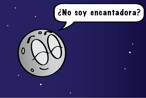Caricatura de la Luna diciendo que es encantadora: ¿No soy encantadora?